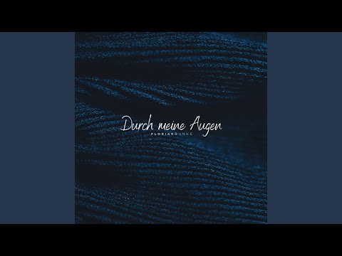 Durch meine Augen