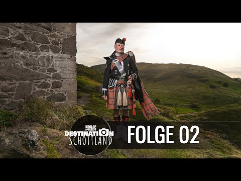 Destination Schottland - 02 - Von Kilts & Dudelsäcken 📷 Krolop&Gerst