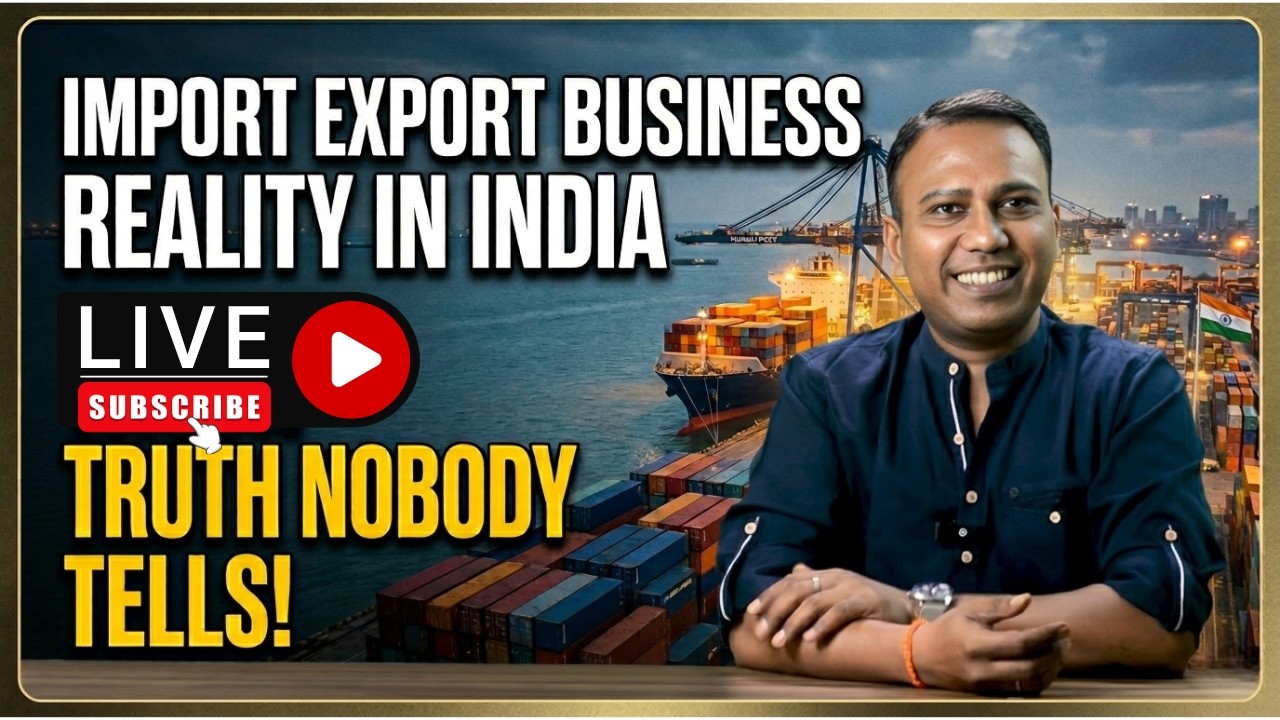Import Export Business Reality in India – Truth Nobody Tells @Sachin.Kharatmal