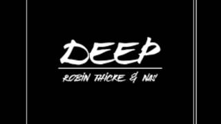 Deep # Robin Thicke & Nas