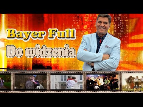 Bayer Full - Do widzenia (2017)