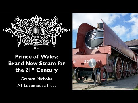 Prince of Wales: Brand New Steam for the 21st Century: A1 Locomotive Trust