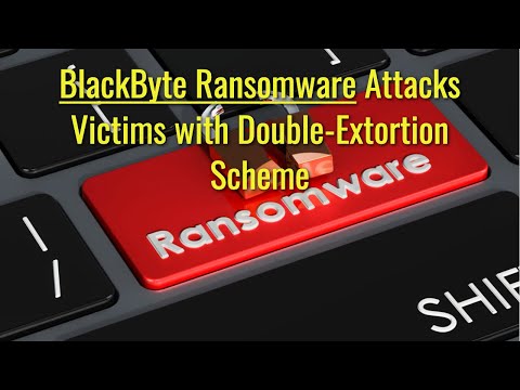 TWIM Ep79 Pt1: BlackByte Ransomware Attacks Victims with a Double-Extortion Scheme Stealing Data