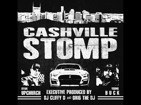 UPCHURCH feat YOUNG BUCK, DJ CLIFFY D, ORIG THE DJ