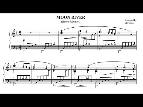 "Moon River" (Mancini) Arranged for Piano by Mercuzio