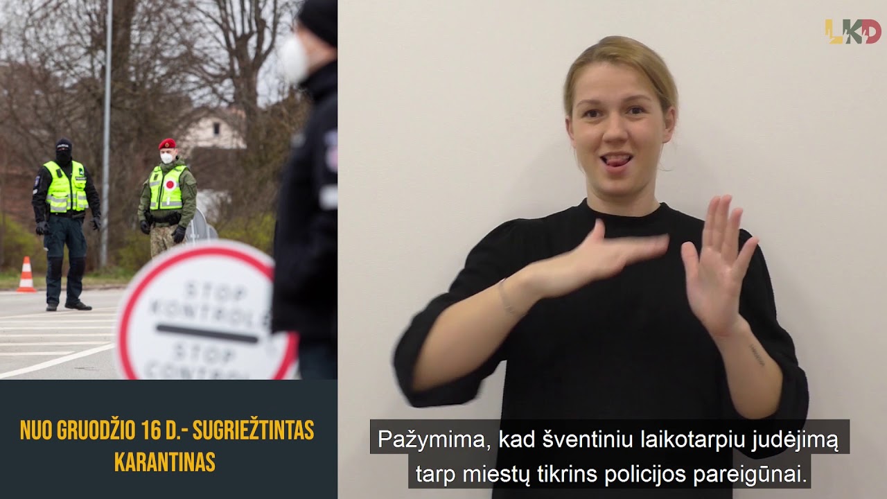 Nuo gruodžio 16 d. - sugriežtintas karantinas