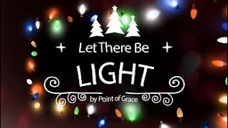 LET THERE BE LIGHT-Point of Grace