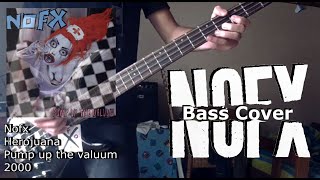 Nofx - Herojuana [Bass Cover]