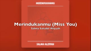 Download lagu Merindukanmu (Miss you) - Salma Salsabil  Karaoke mp3