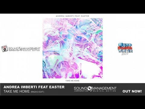 Andrea Imberti feat Easter - Take Me Home (EURO DANCE WINTER 2016)