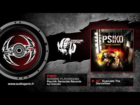 PSIKO - 02 - EVACUATE THE DANCEFLOOR - BURNING PLAYGROUND - PKGCD65