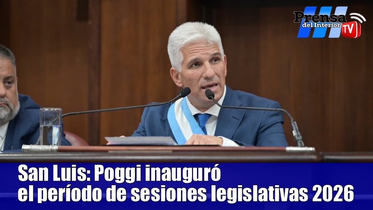 Poggi inauguró las sesiones legislativas 2026 en San Luis
