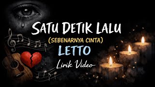 Download lagu SATU DETIK LALU (SEBENARNYA CINTA) - LIRIK VIDEO mp3 Download lagu SATU DETIK LALU (SEBENARNYA CINTA) - LIRIK VIDEO mp3