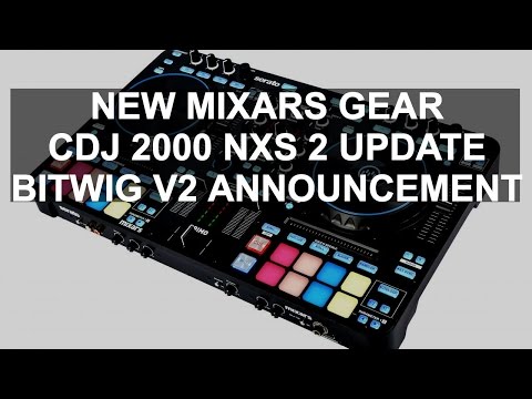 DJ News - New Mixars Mixer and Controller, CDJ 2000 Nexus 2 Update, Bitwig 2