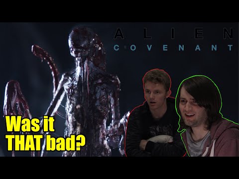 Was Alien Covenant REALLY that bad?