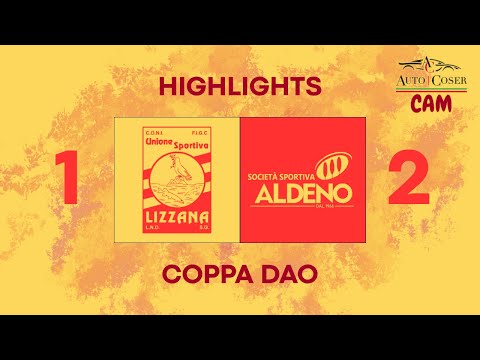 LIZZANA 1-2 ALDENO | COPPA DAO HIGHLIGHTS 2025-26