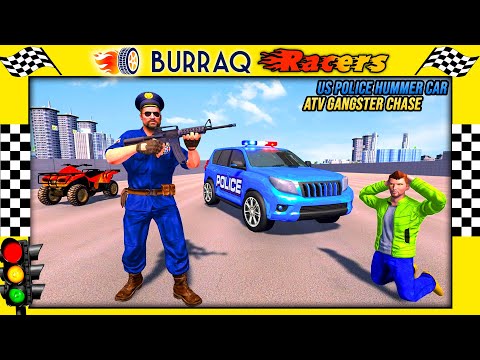 US Police ATV Quad Bike Hummer - Police Chase Games Level 1 - 5 | Police Car Game | Burraq Racers