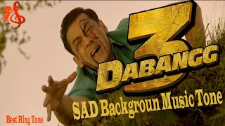 Dabangg 3  Movie  Emotional Background Music Tone 
