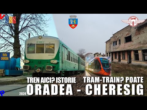 Pe urmele caii ferate Oradea - Cheresig | Aici se vrea Tram-train modern