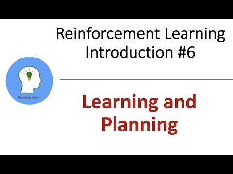 Reinforcement Learning 6 | Learning and Planning