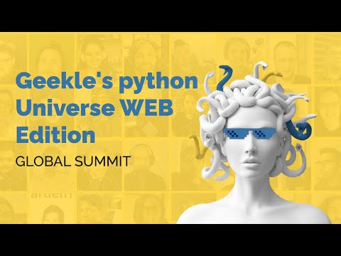 Geekle's Python Universe WEB Edition Global Summit - Junior Track - Part 1