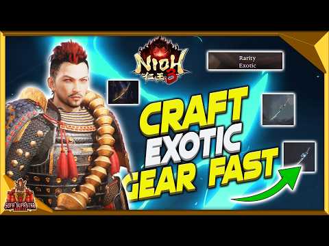 Nioh 3 How To Unlock Exotic Weapons & Armor Forge Purple Weapons & Craft Armor Fast