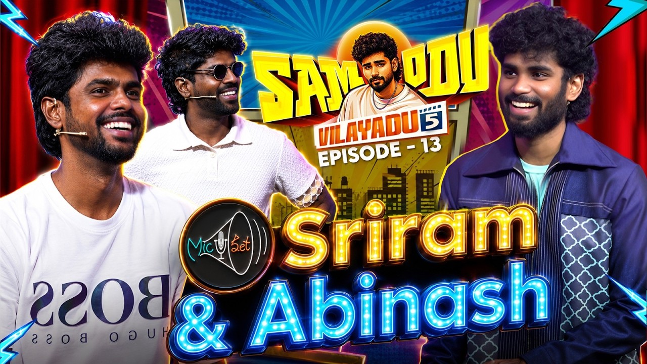 Micset Sriram & Abinash Unlimited Fun! 😂🔥 | SOV 5 | EP 13 | Media Masons
