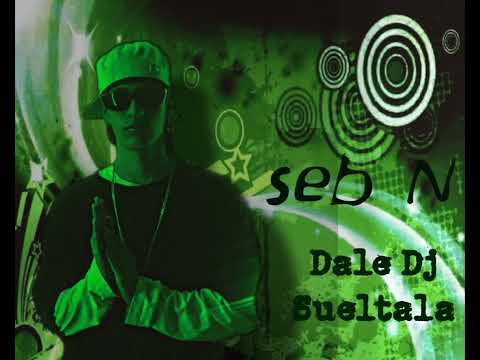 Dale Dj Suéltala -  WalkerDiazz, Kennat, SINAKA (Cover By Seb N)