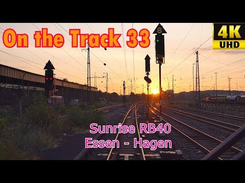 RB40  Sunrise ,4k, Essen-Hagen, (Originalton)