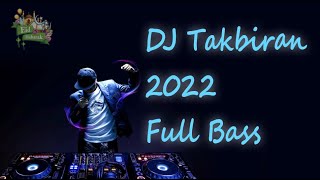 Download lagu DJ Takbiran 2022 full bass - Happy Eid Mubarak mp3
