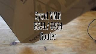 Zyxel VMG8924 / VMG8324 Wireless ADSL / VDSL router - Unbox and review