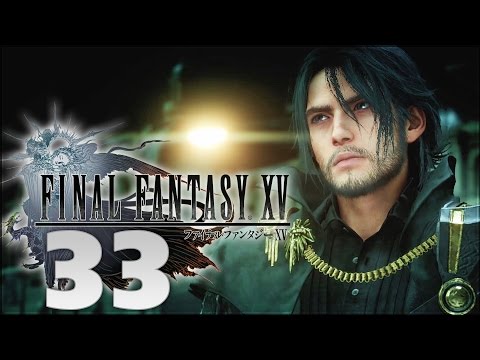 Final Fantasy XV Walkthrough Part 33 | Chapter 14: Homecoming - The Cure of Insomnia