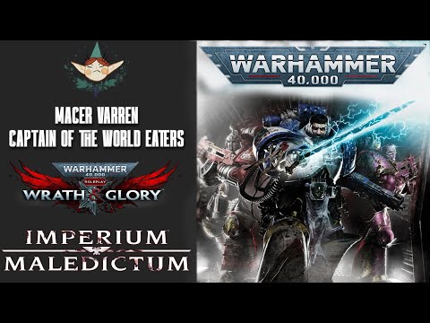 Macer Varren - Kapitan Pożeraczy Światów - Warhammer 40000 - Wrath and Glory - Imperium Maledictum