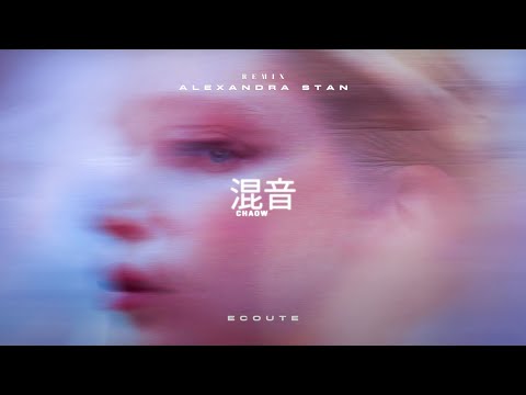 Chaow - Ecoute (originally by Alexandra Stan)