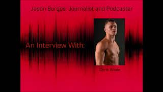 My Interview with UFC Vet and PFL Fighter Chris Wade