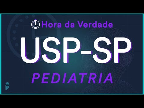 Pediatria - Hora da Verdade USP-SP 2022 - Aula para Residência Médica