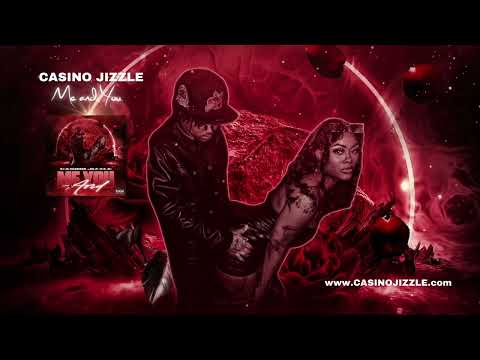 Casino Jizzle "Me and You" Produced by Nico & JCproducedit