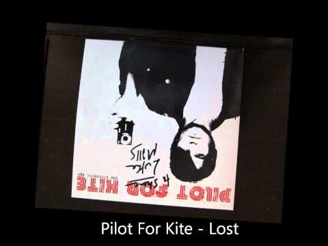 Pilot For Kite - Lost