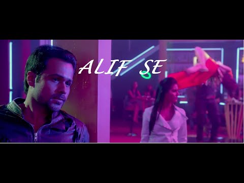 Alif Se Slowed and Reverb Full Song | Emraan Hashmi | Amyra | Ankit Tiwari