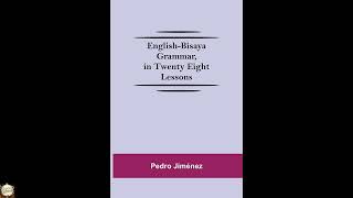 English-Bisaya Grammar, In Twenty Eight Lessons