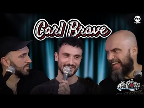 Carl Brave a De Core Podcast - Ep4