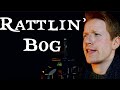 The Rattlin' Bog (Irish Folk Song) Cover