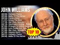 J O H N W I L L I A M S Greatest Hits Top 100 Artists To Listen In 2023
