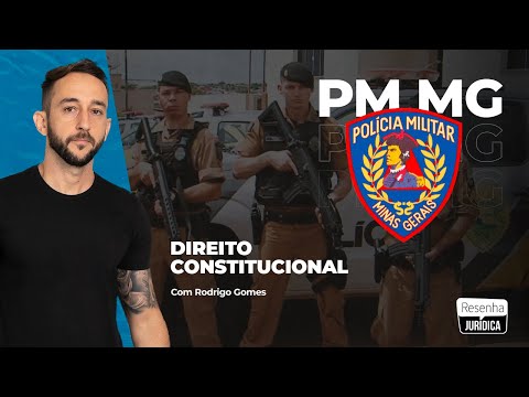 Aula 01- Direito Constitucional - PMMG - Rodrigo Gomes