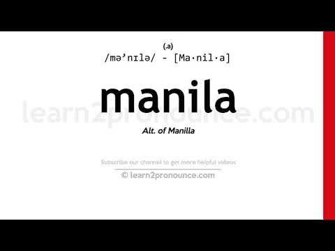 Pronunciation of Manila | Definition of Manila