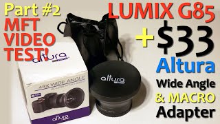 $33 Altura Wide Angle + Macro For M43 Lumix G85 Kit Lens! - 4k UHD