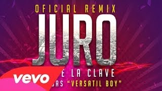 Los de la Clave Ft. Sebastian Valto - Juro (Oficial Remix)