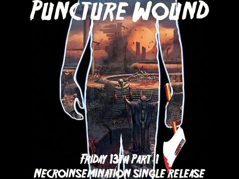 Puncture Wound - Necroinsemination Lyric Video