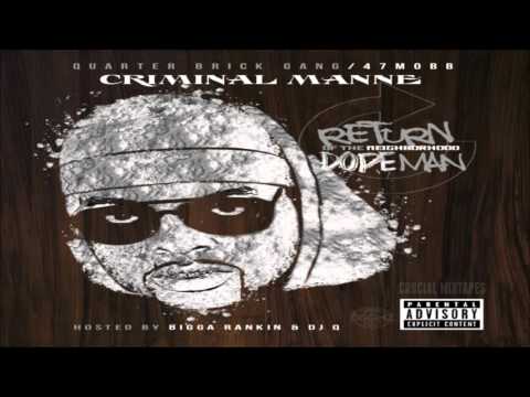 Criminal Manne - Ain't Real [Return Of The Neighborhood Dopeman] + DOWNLOAD [2016]