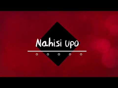 Nahisi Upo - Gilad ft Bensoul (Offical Lyric Video)